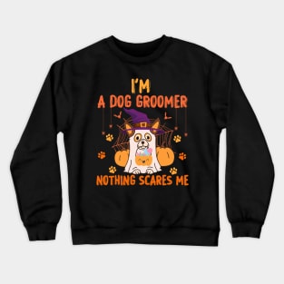 I'm A Dog Groomer Halloween Ghost Crewneck Sweatshirt